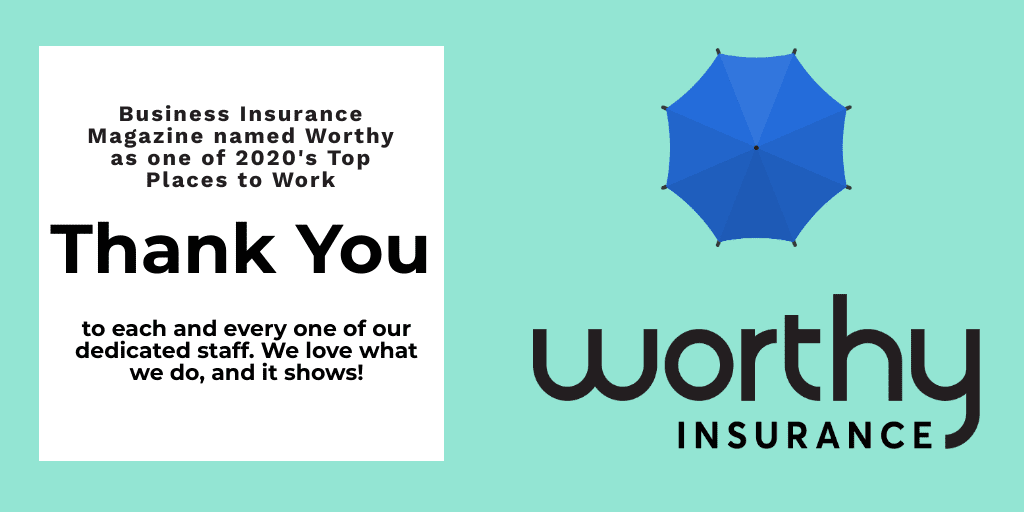 Business Insurance Magazine Names Worthy Insurance one of 2020's Top Places to Work